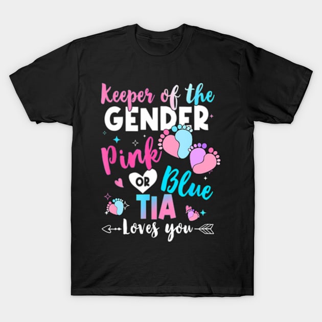 Keeper of the Gender Tia Loves You Gender Reveal T-Shirt by Eduardo